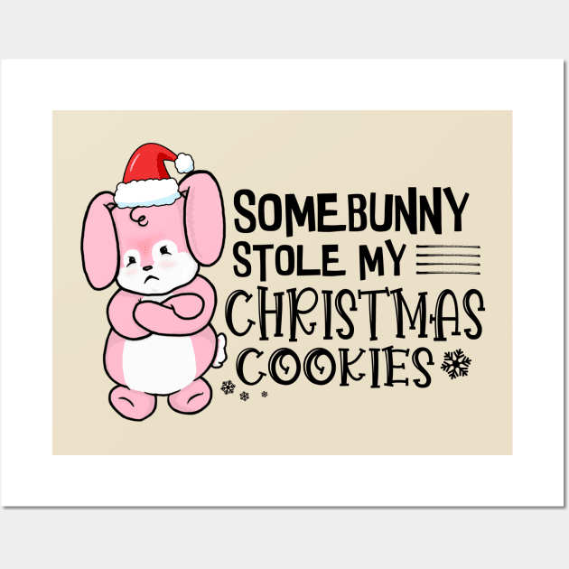 Somebunny Stole My Christmas Cookies Wall Art by the-krisney-way